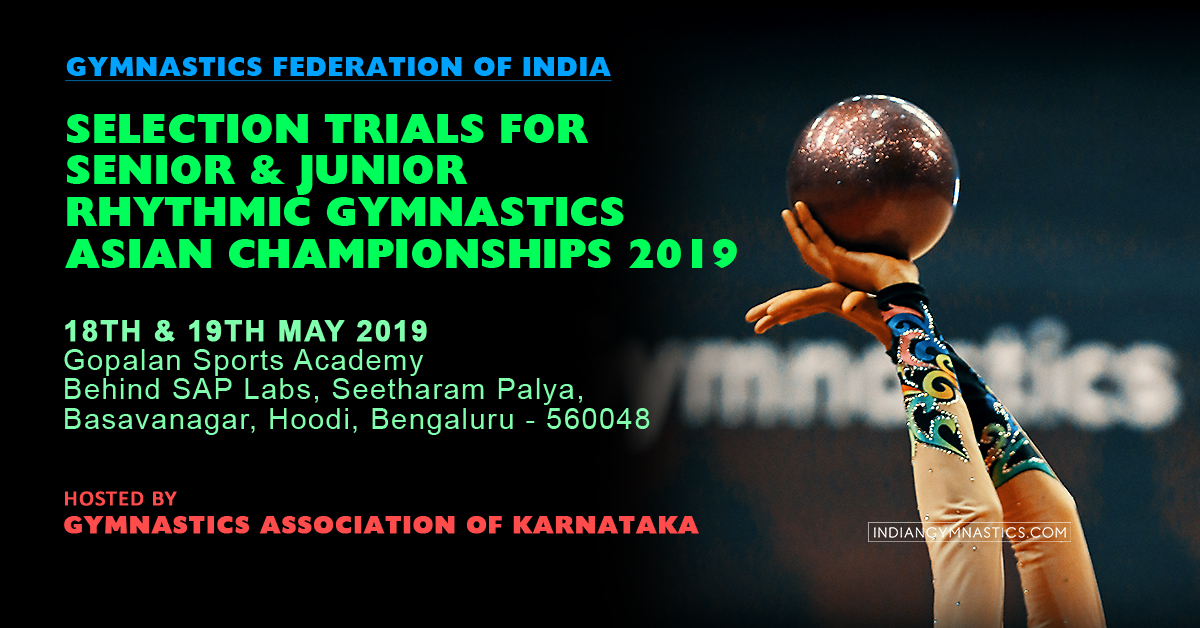 Selection trials for Senior & Junior Rhythmic Gymnastics Asian Championships 2019
